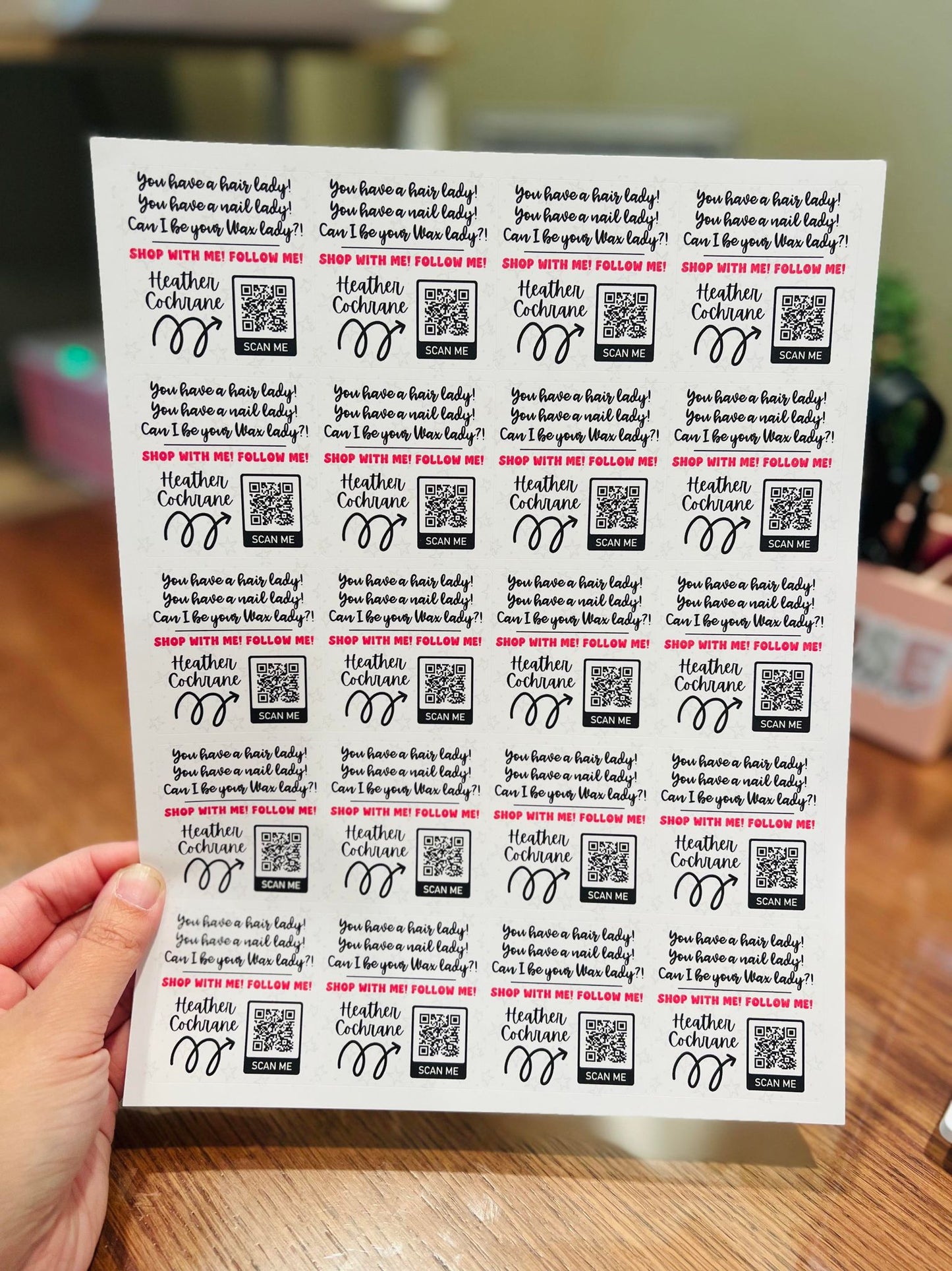 673 - Custom you have a hair lady etc 2x2 info