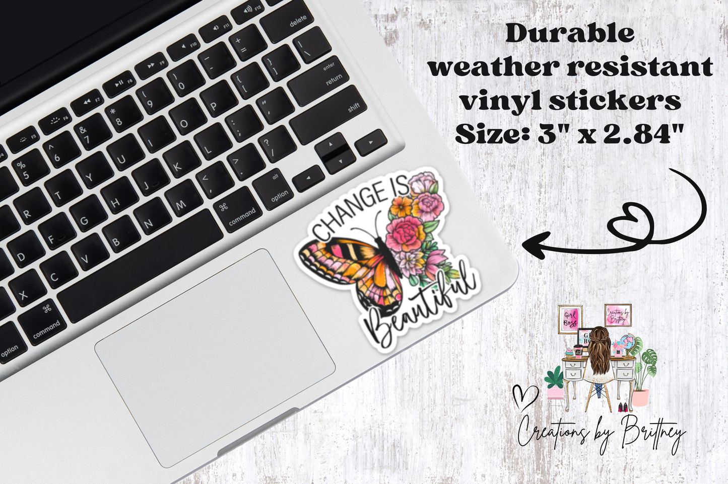 #74 Change Is Beautiful Vinyl Sticker
