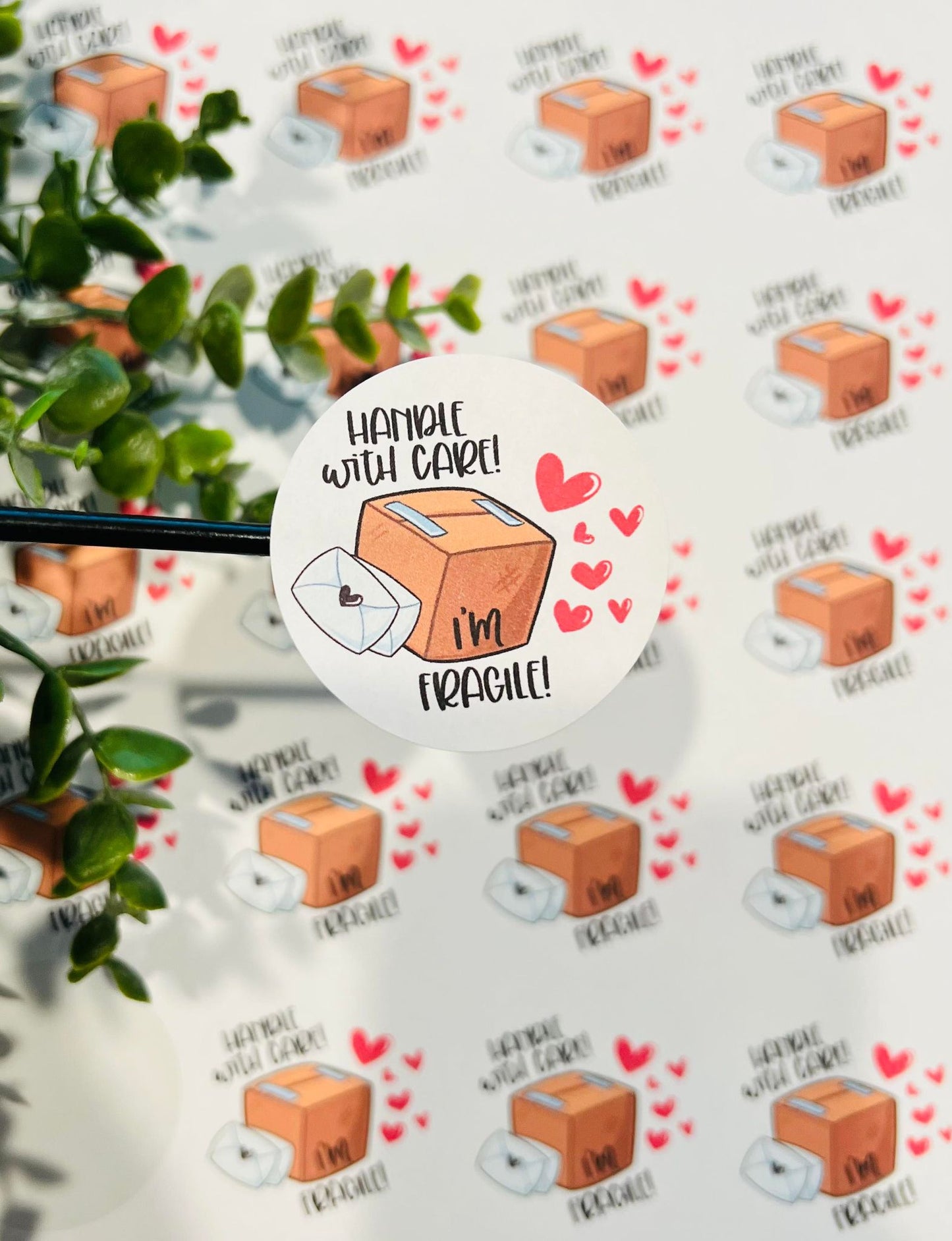 #165 Handle with care! Fragile! 2 inch circle