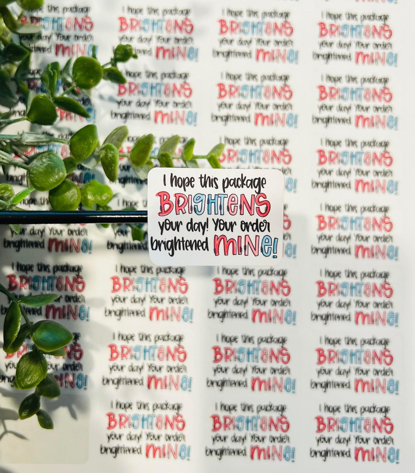 #171 I hope this package brightens your day! 1.75x1.25