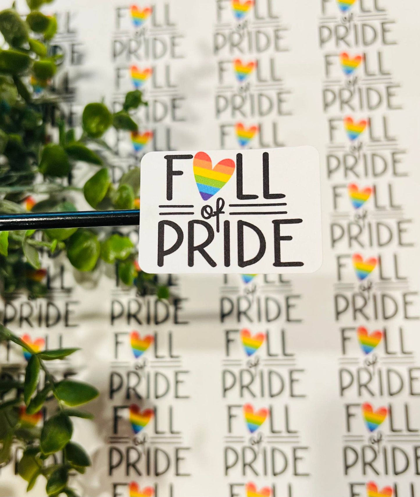 #191 Full of pride 1.75x1.25