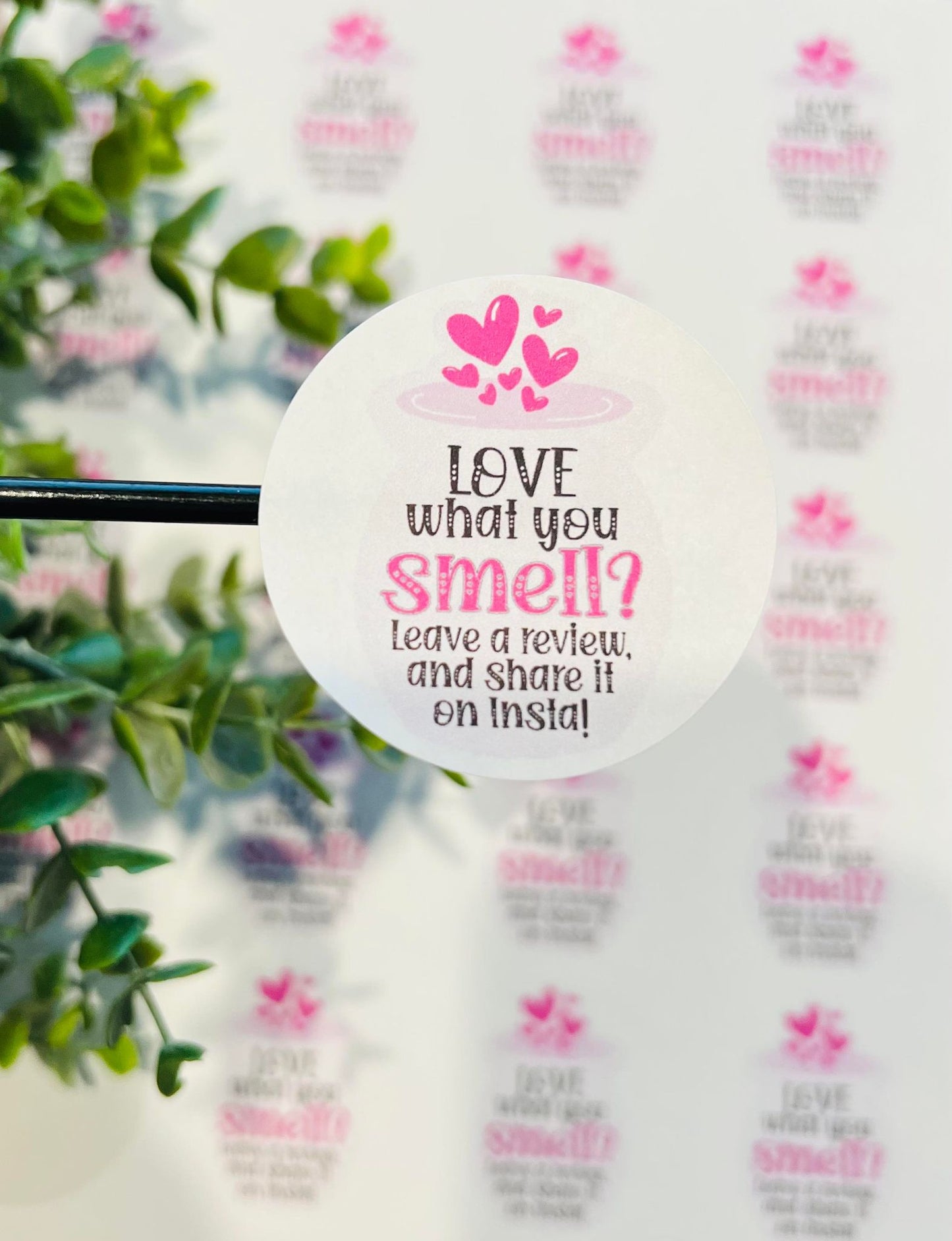 #218 Love what you smell 2 inch circle