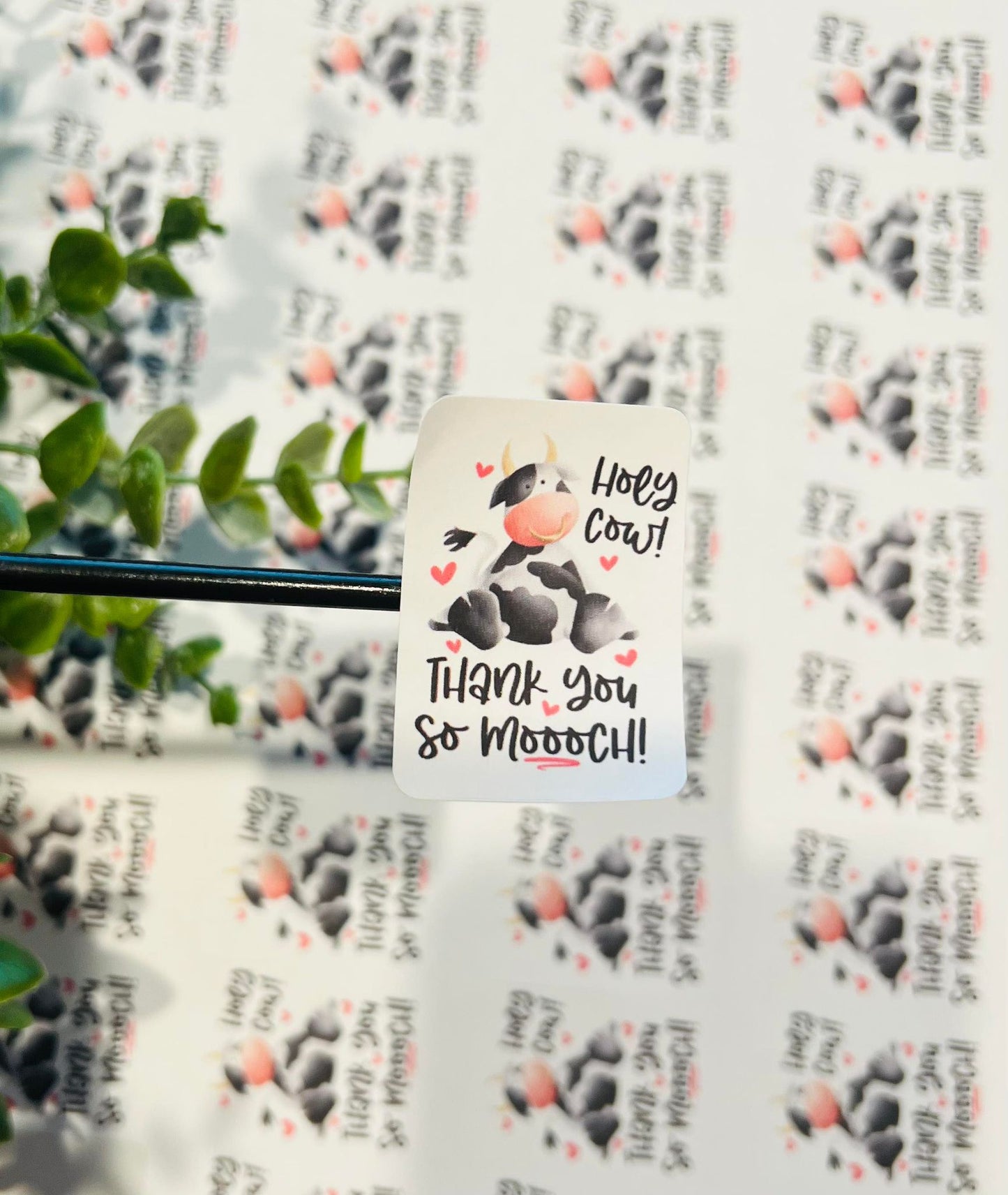 #233 Holy Cow thank you so moooch! 1.75x1.25