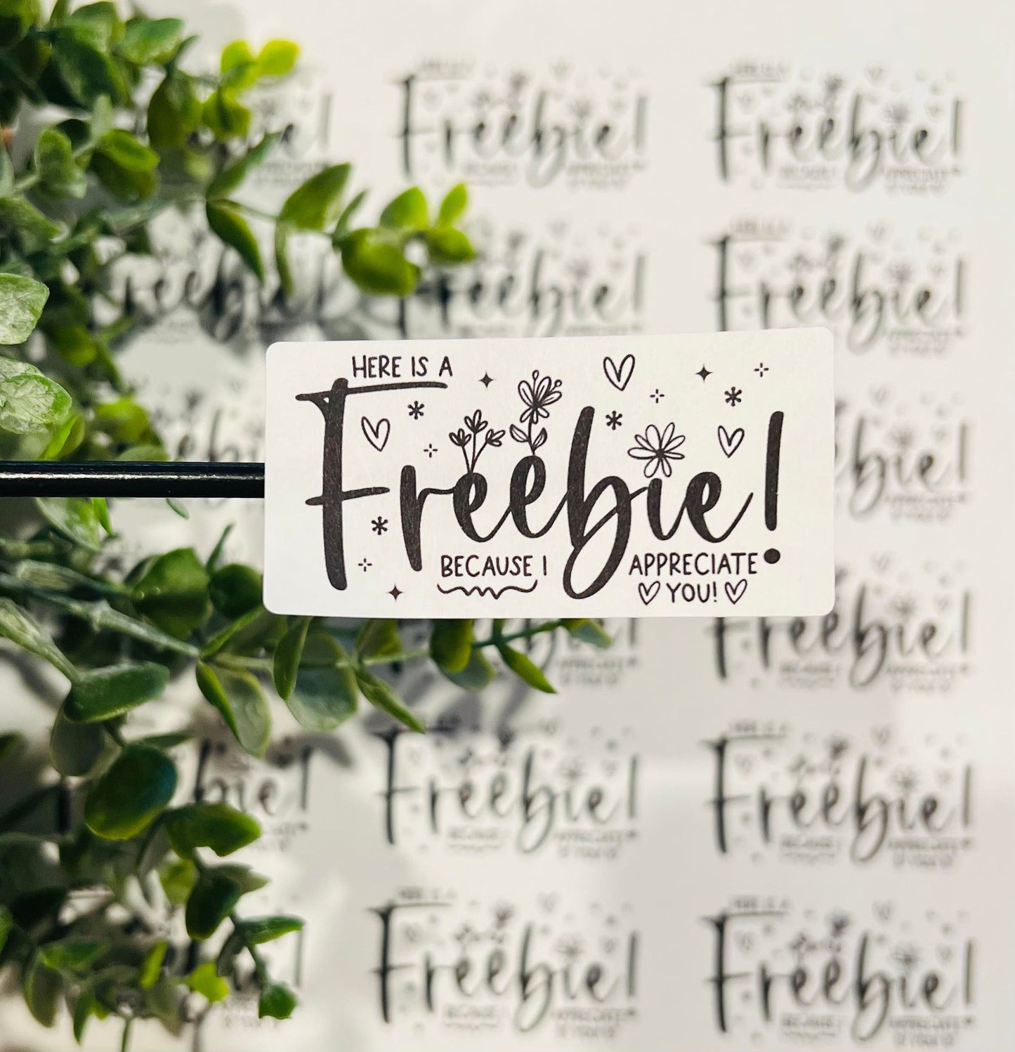 #25 here is a freebie because I appreciate you 2.5x1.25