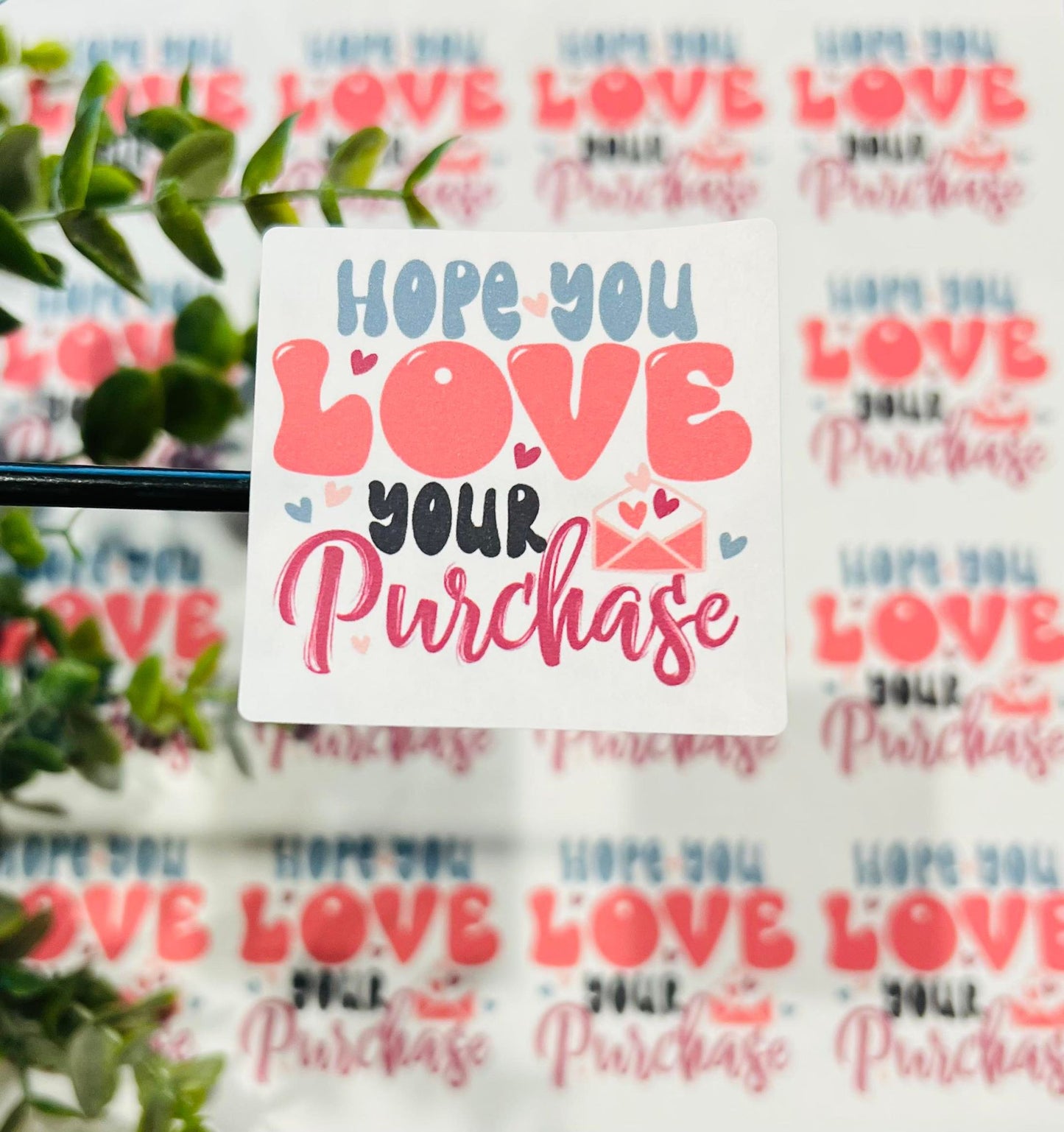 #319 Hope you love your purchase 2x2