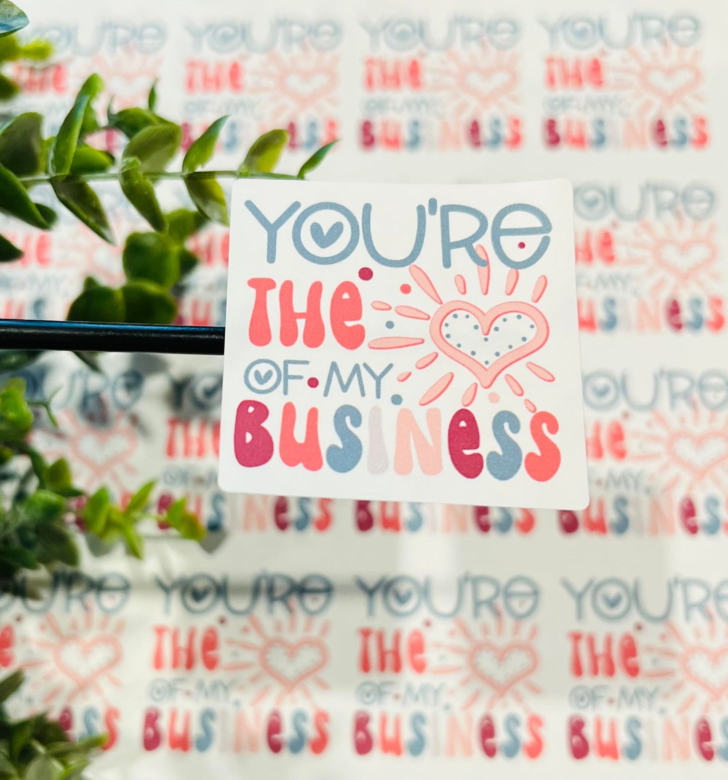 #331 You're the heart of my business 2x2