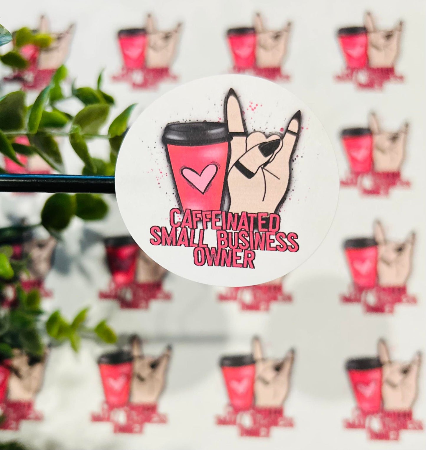 #332 caffeinated small business owner 2 inch circle