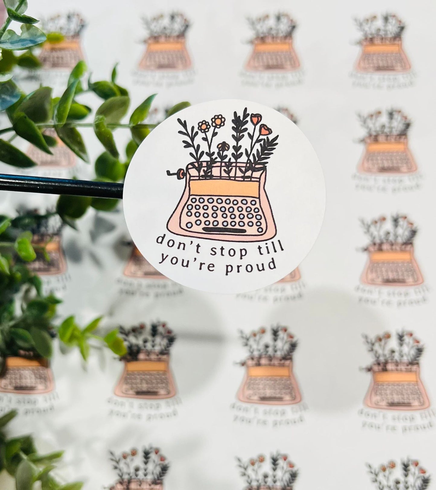 #347 Dont stop until your proud 2 inch circles