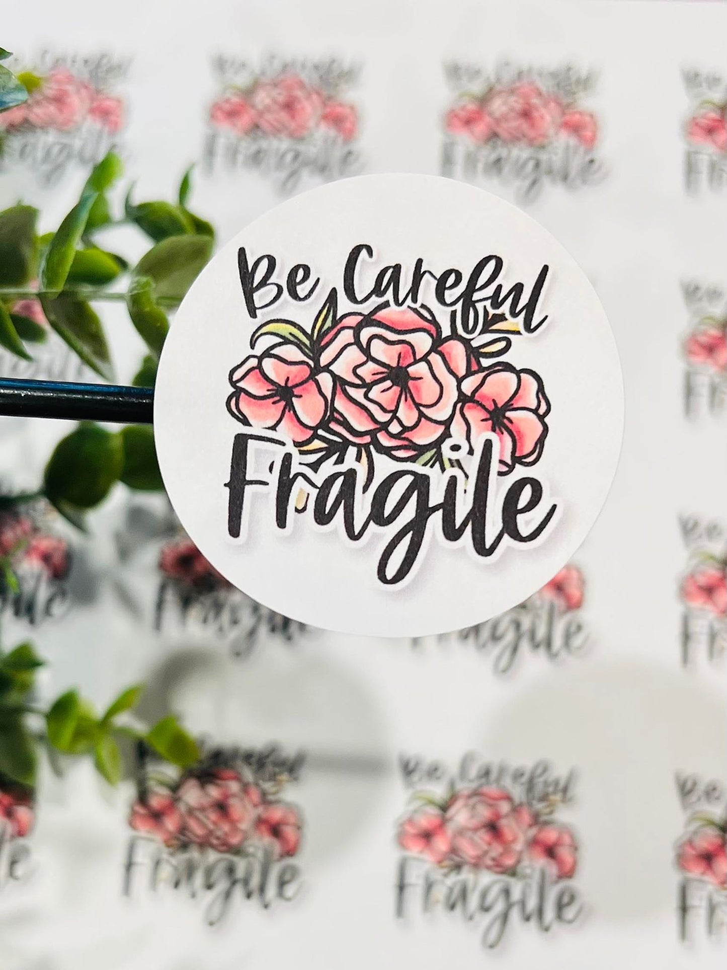 #353 Be Careful Fragile 2 inch circles