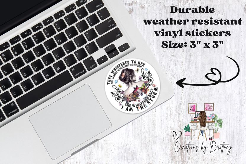 #40 They Whispered to her Vinyl Stickers