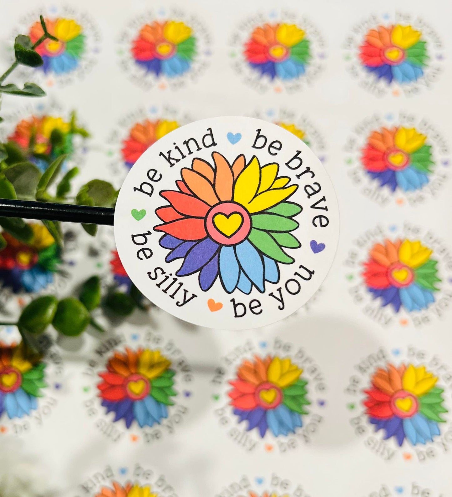 #418 Be Kind Be Brave Be Silly Be You 2 inch round