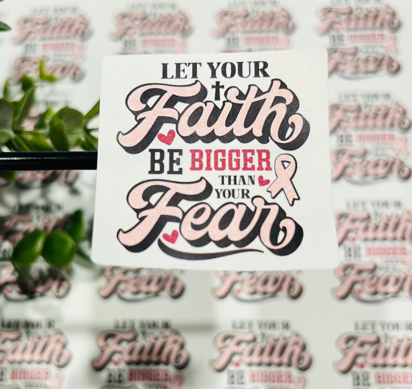 #429 Let Your Faith Be Bigger Than Your Fear 2x2