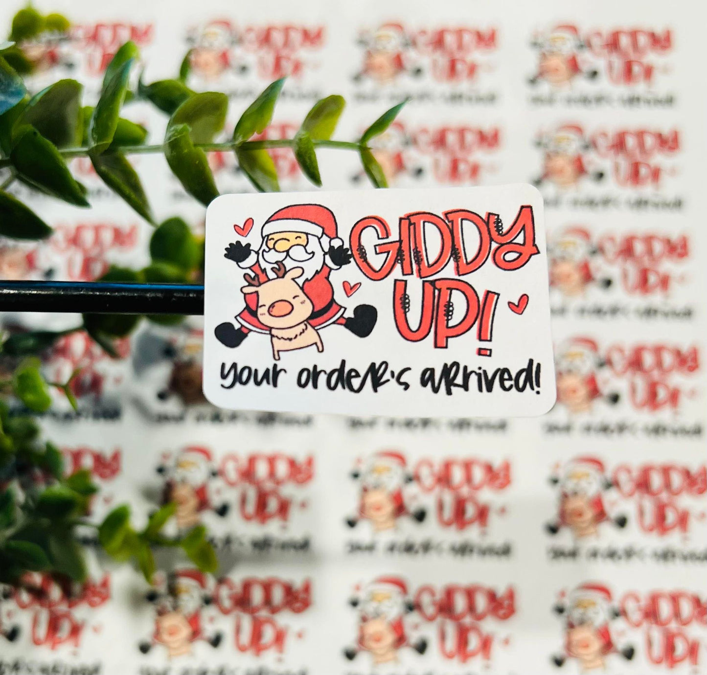 446 Giddy Up! Your orders arrived! 1.75x1.25