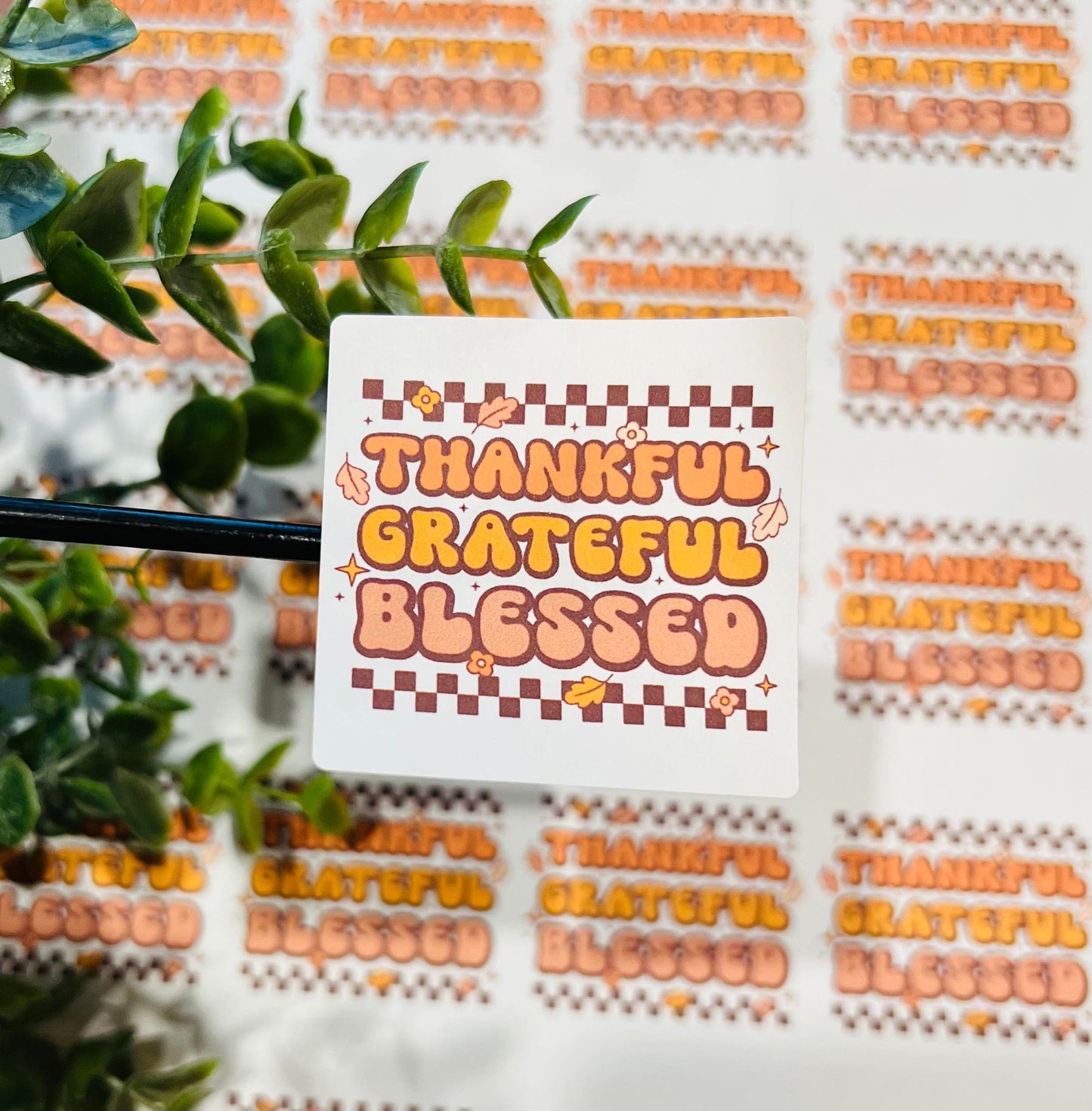 469 Thankful Grateful Blessed 2x2