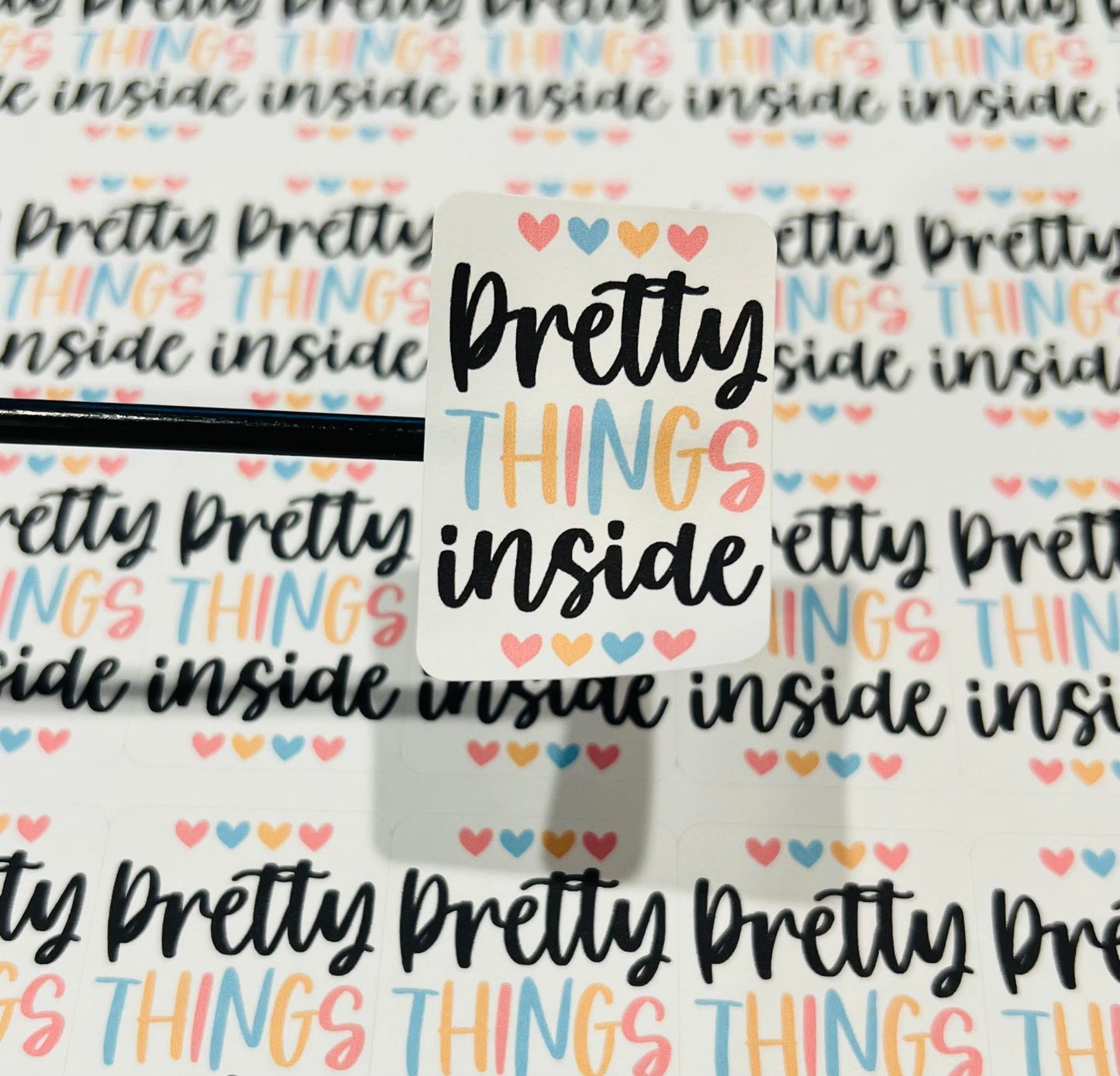 482 Pretty Things Inside 1.75x1.25
