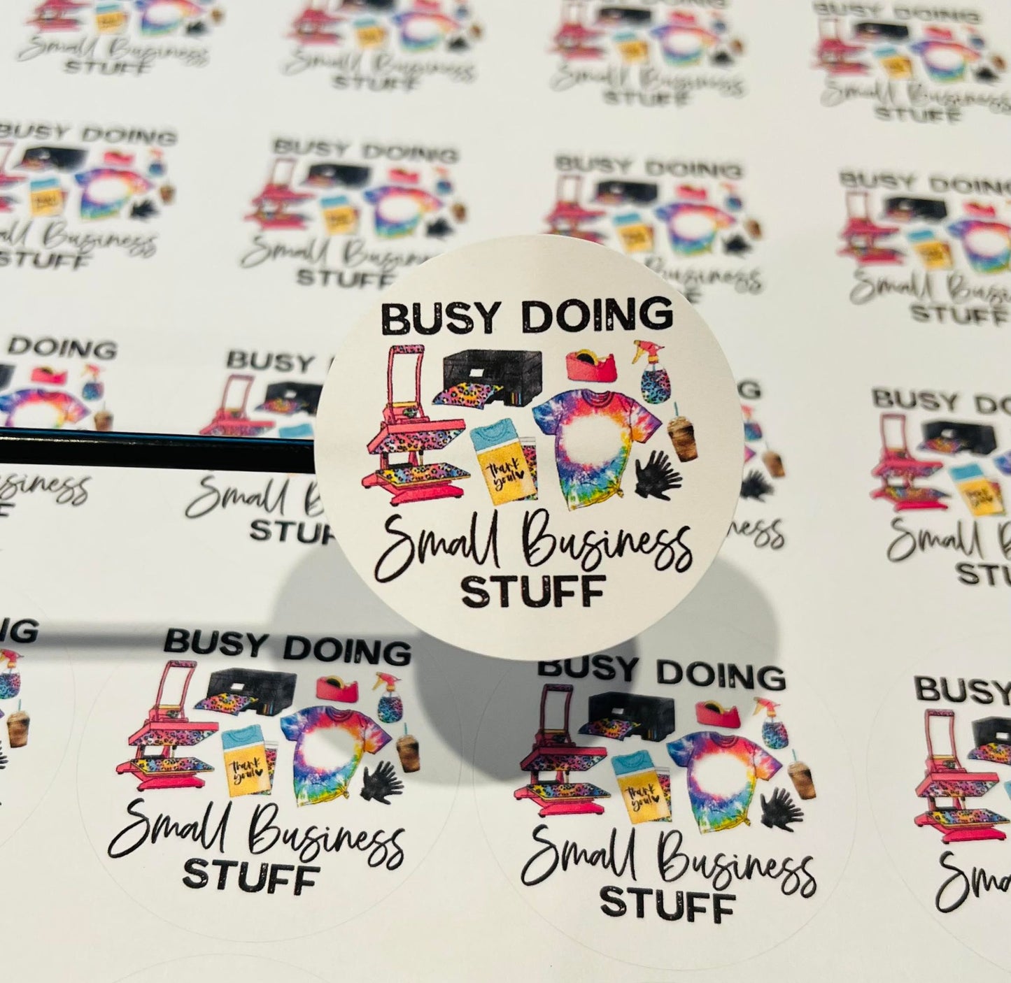 #503 Busy doing small business stuff 2 inch round