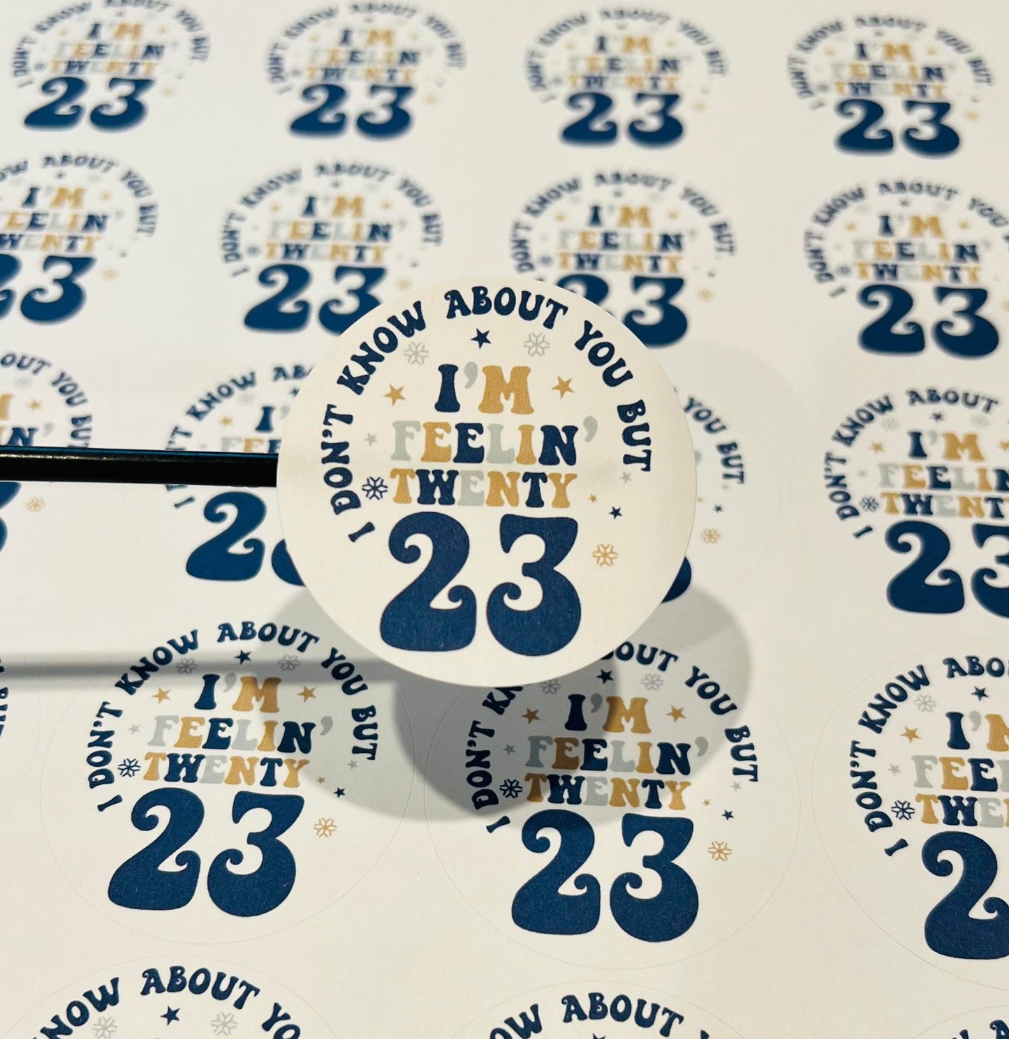 #507 feeling 2023 2 inch round