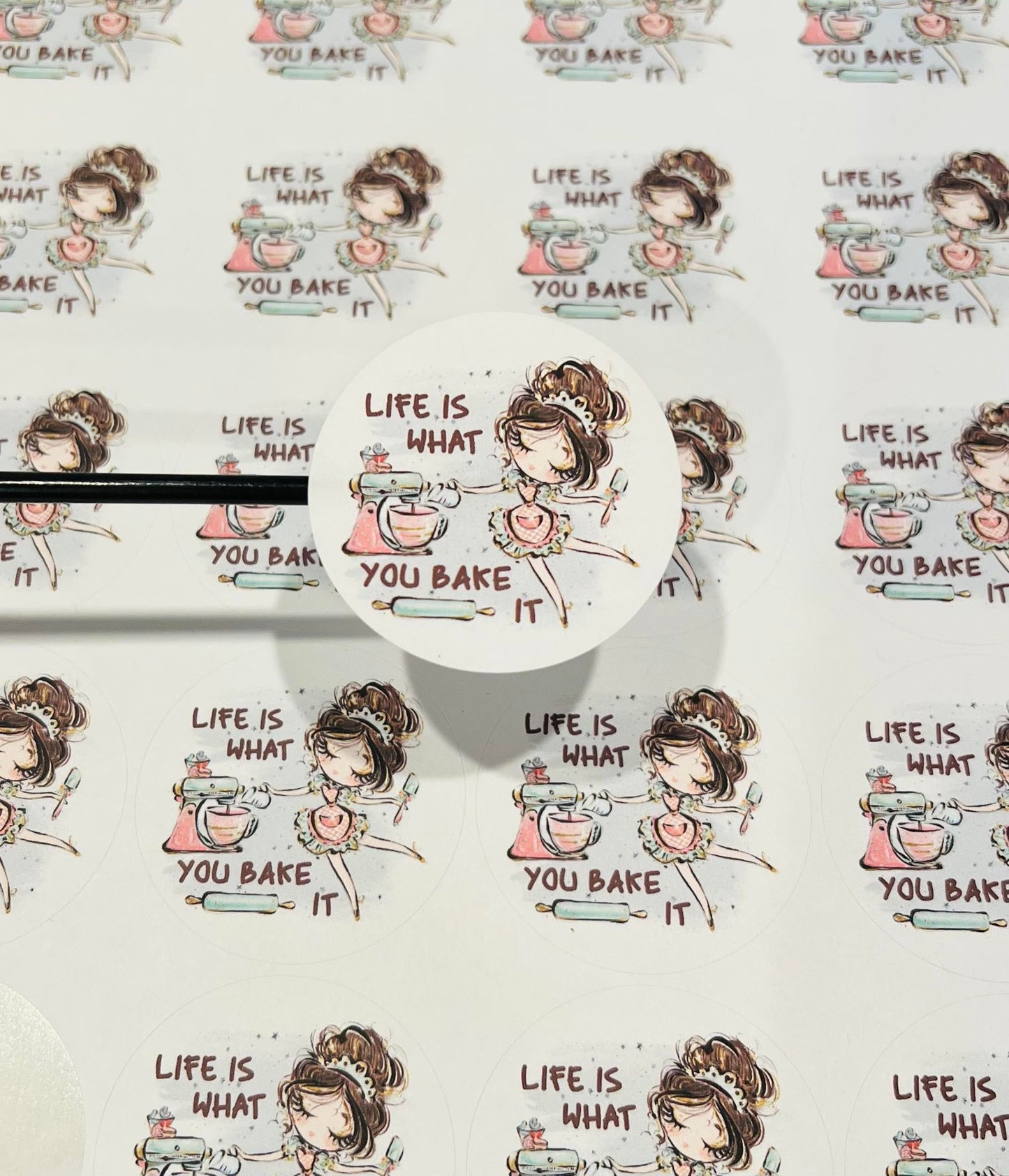 #565 - Life is what you bake it 2 inch round