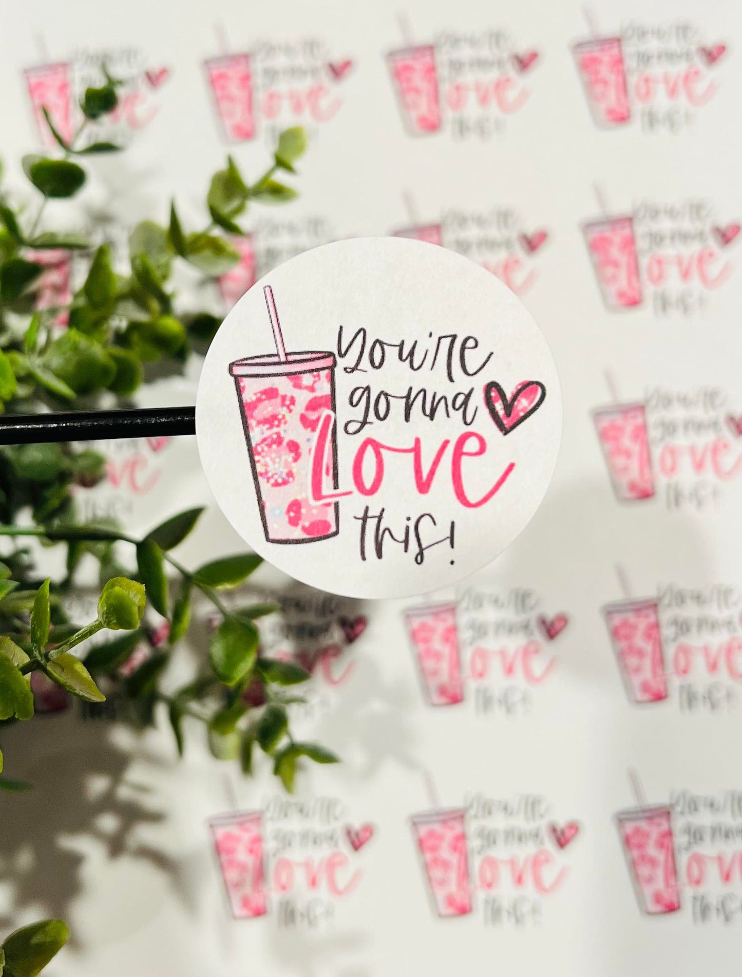 #69 You're Gonna Love This! 2 inch circles