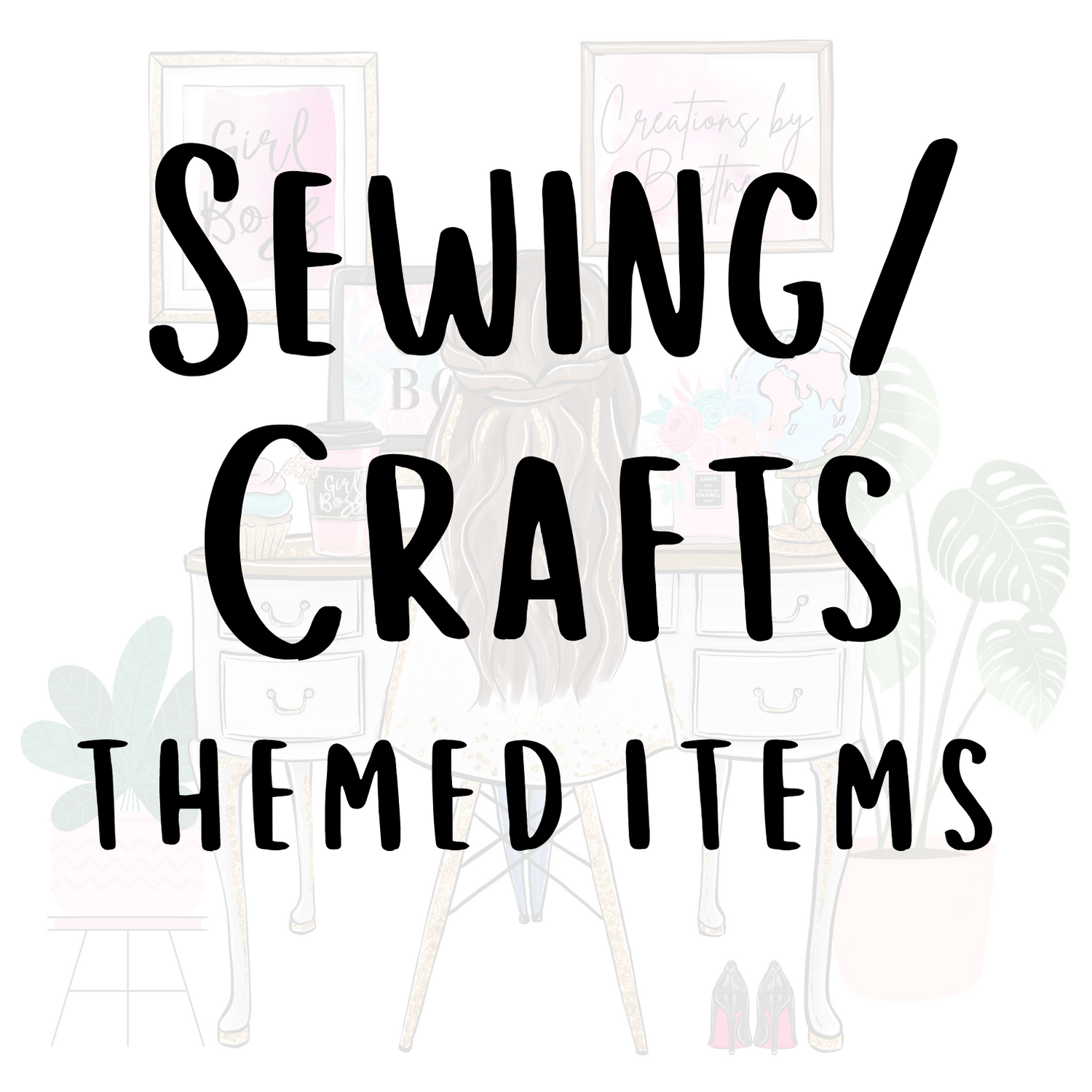 Sewing/Crafts