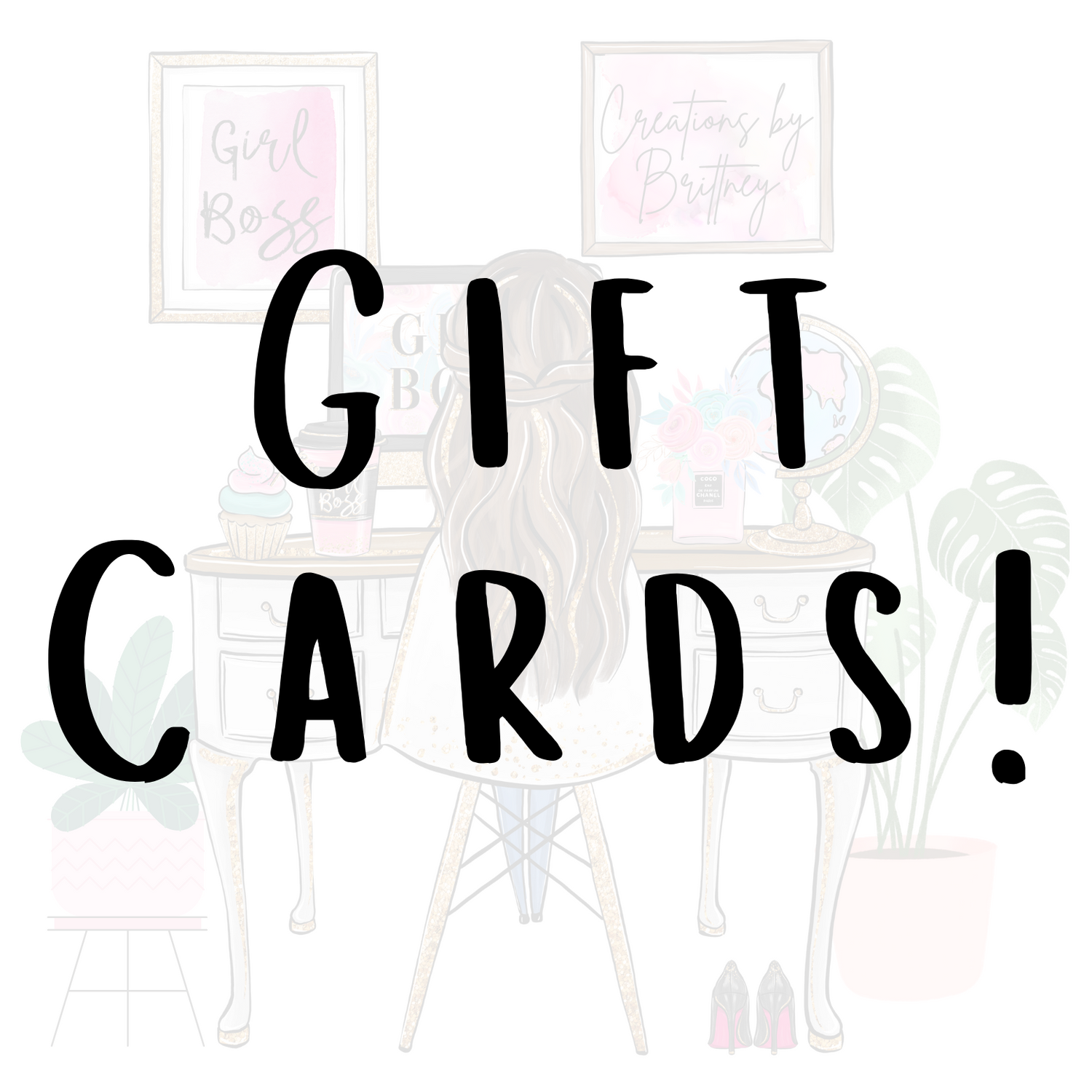 Gift Cards!
