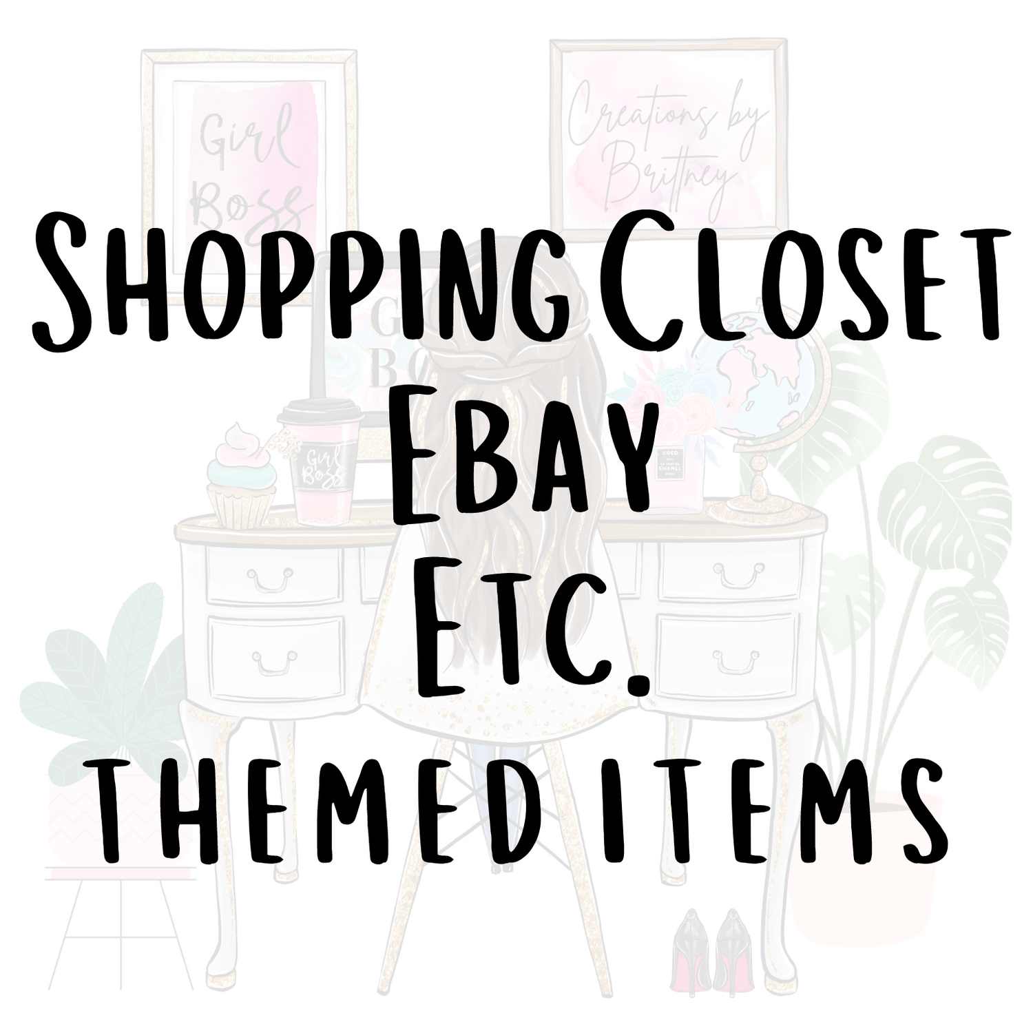 Shopping Closet - Ebay - Etc
