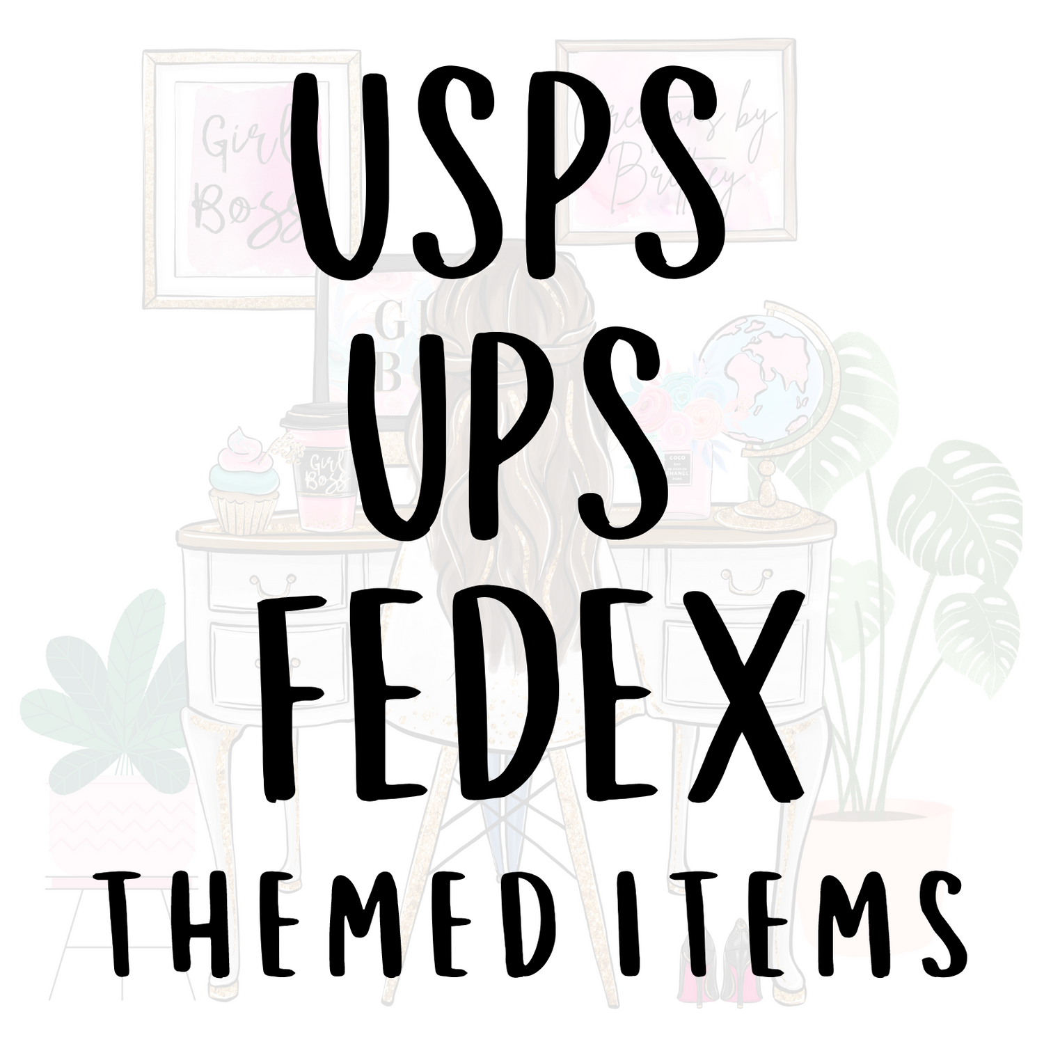 USPS / UPS / FEDEX
