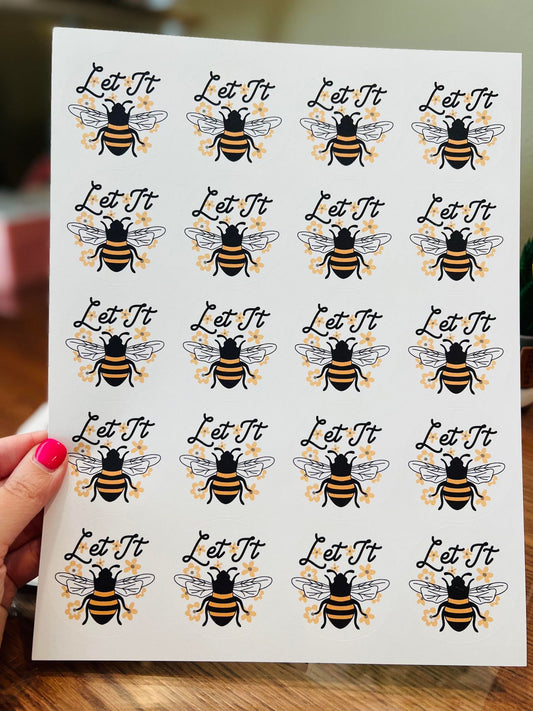 #651 - Let It Bee 2 inch round - New Release