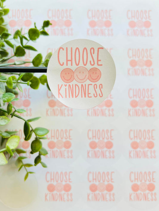 #06 Choose Kindness! - 2 Inch Circles