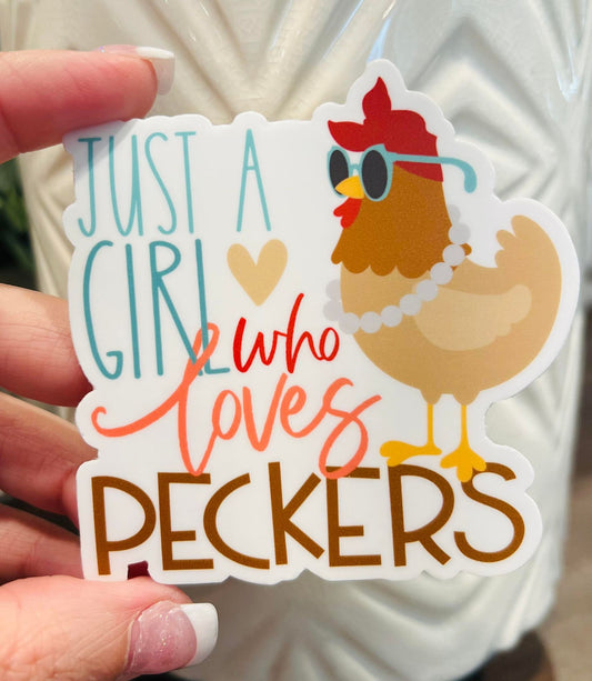 #8 Just a girl who loves peckers Vinyl Sticker