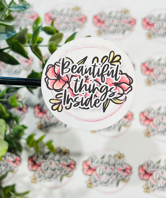 #348 Beautiful things inside 2 inch stickers