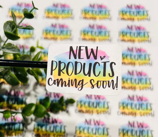 #391 New products coming soon 1.75x1