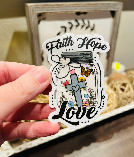 #49 Faith Hope love Vinyl Sticker