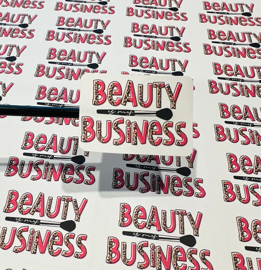 #502 Beauty Is My Business 1.75x1.25