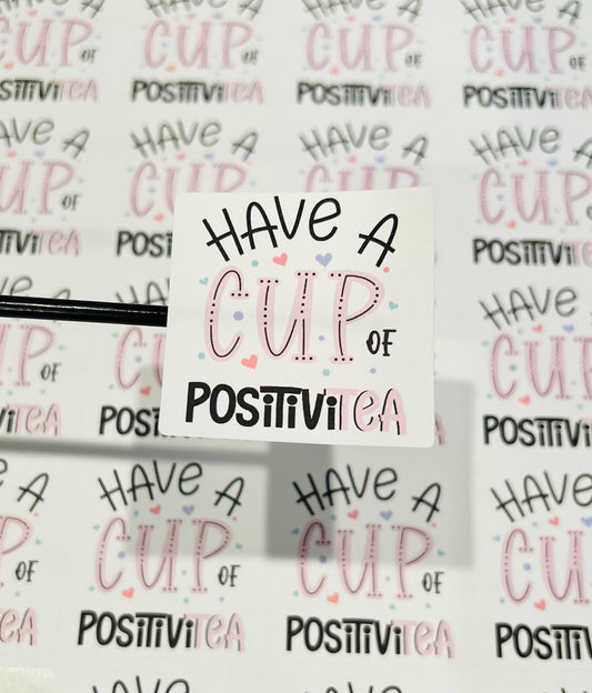 #583 - Have a cup of positivitea - 2x2