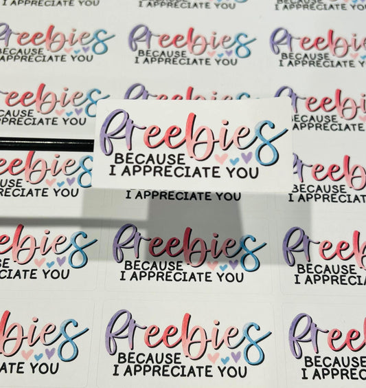 #603 - Freebies because I appreciate you - 2.5x1