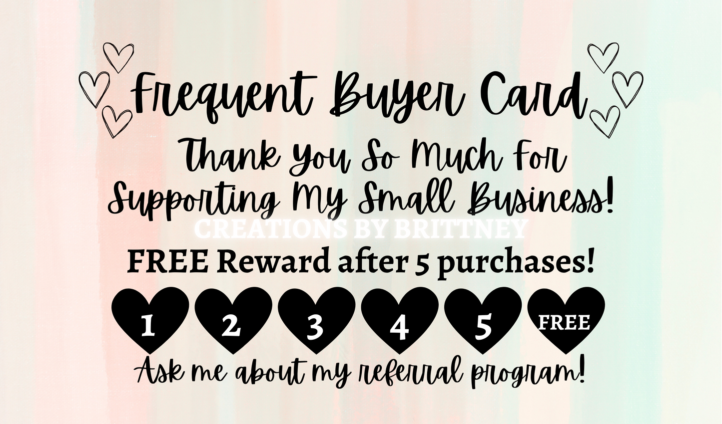 Frequent Buyer Card / Loyalty Cards