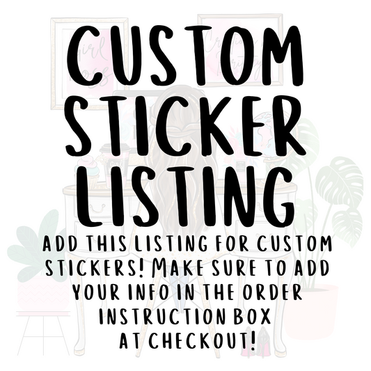 Custom Sticker Listing